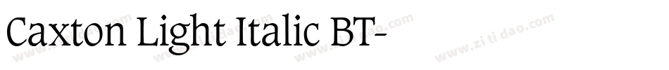 Caxton Light Italic BT字体转换